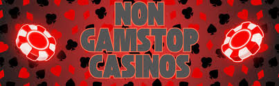 Exploring Non-Gamstop Casinos Your Ultimate Guide -1811157185