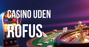Oplev de Bedste Casino Sider Uden Rufus 1455047394