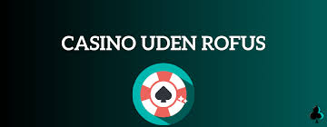 Optimering af Spiloplevelsen Casinoer Uden om ROFUS