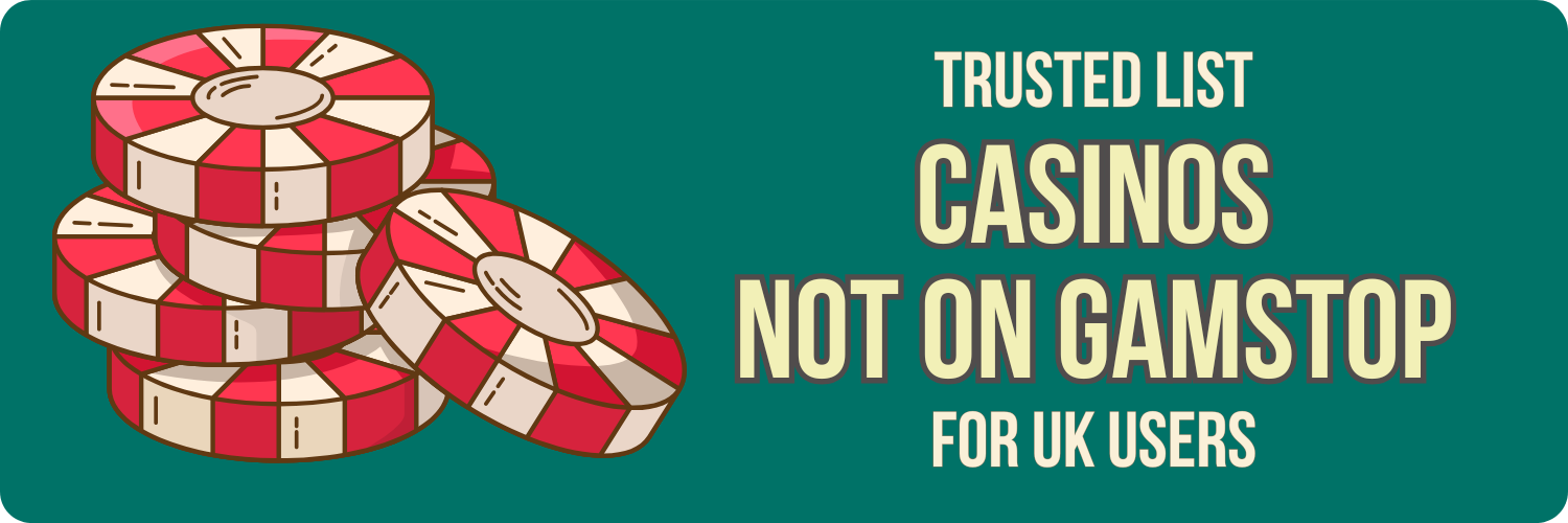 Discover Top Casinos Not on Gamstop