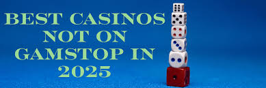 Explore the World of Casino Sites Not on Gamstop