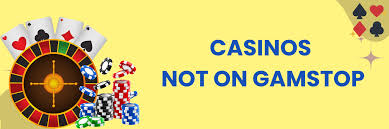 Exploring Non-Gamstop Casinos Your Guide to Alternative Gaming